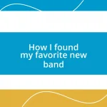 How I found my favorite new band