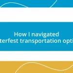 How I navigated Oysterfest transportation options