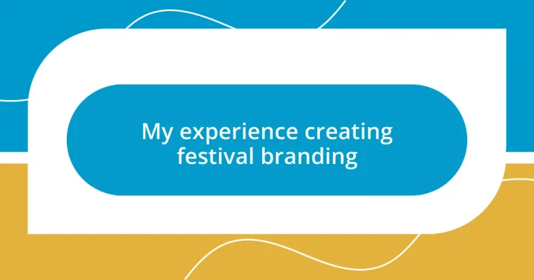 My experience creating festival branding