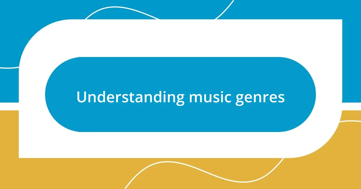 Understanding music genres